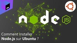 Comment installer Node.js sur Ubuntu ?