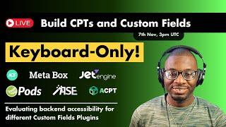 DD Live 11: Keyboard Accessibility for WordPress Metafield Plugins - ACF, CPT, JetEngine & More