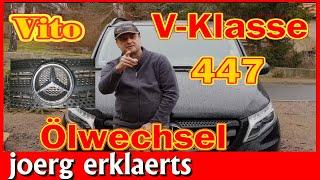 Ölwechsel Mercedes Motoröl - Ölfilter wechseln Vito W447 V Klasse W447 R9M Renault | Tutorial No 307