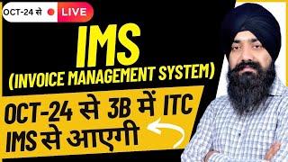 LIVE IMS DEMO | IMS ENABLED FOR OCT-24 GST RETURN | HOW TO CLAIM ITC | GSTR2B | ITC AS PER IMS