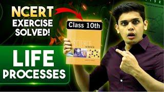 Class 10th Science - Life Processes| NCERT Exercise Solved | Prashant Kirad