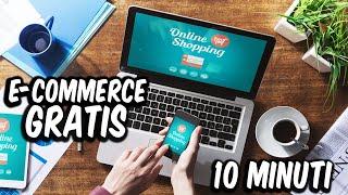 Come creare un E-commerce GRATIS per vendere online in 10 Minuti