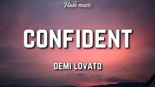 Demi Lovato - Confident (Lyrics)