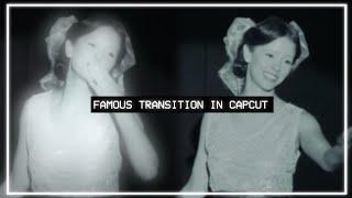 new famous transition in capcut