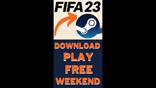 FIFA 23 DOWNLOAD AND PLAY FREE ON STEAM TILL 19TH DECEMBER#shorts