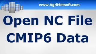 Open NC File Software - Using CMIP6 Miroc6 and GFDL-ESM4 models