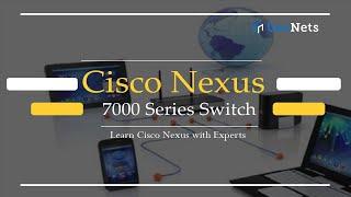 Describing Cisco Nexus 7000 Series Switch Hardware Architecture