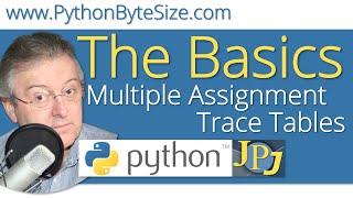 Python Multiple Assignment and Trace Tables