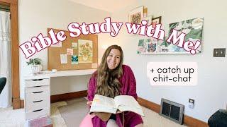 Honest Chit-Chat Bible Study with Me Morning Routine  