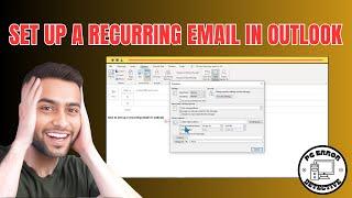 How to Set Up a Recurring Email in Outlook | Schedule Your Emails Like a Pro!