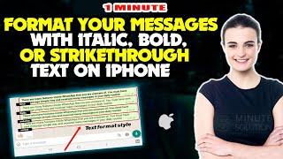 How to Format Your Messages with Italic Bold or Strikethrough Text on iphone 2024