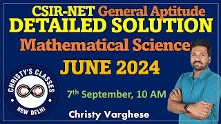 CSIR-NET JUNE 2024 Part A | Full Solutions | Mathematical Science| General Aptitude|Christy Varghese