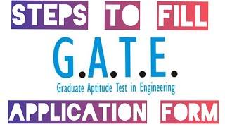 How to Fill GATE 2022 Application Form Step by Step,GATE 2022 Online Form Kaise Bhare, GATE