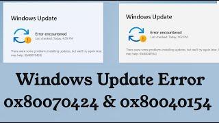 Windows Update Error Code 0x80070424 and 0x80040154 {How to FIX}