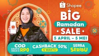 Promo Berlimpah Belanja Berkah Hanya di Shopee Big Ramadan Sale 5 Apr - 5 Mei!