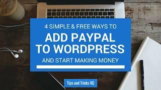 How to Add PayPal to WordPress Easily