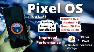 Pixel OS latest build for Realme 6,6i-G90, Realme 7, Narzo 20 Pro & Narzo 30 4G [] Worth Installing?