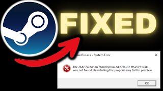 How To Fix MSVCP110.dll Error in Windows Can't Run Steam