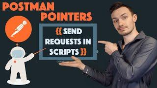 How to Send Requests from Scripts // Postman Pointers