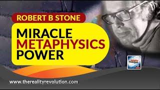 Robert B Stone Miracle Metaphysics Power