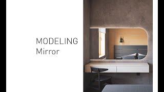 010 modeling mirror/3DsMax-2022