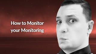 How to Monitor your Monitoring | Mathias Palmersheim | Conf42 Incident Management 2024