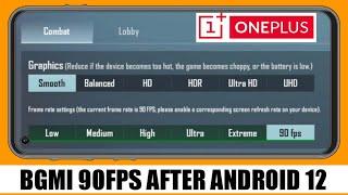 How To Enable Permanent Bgmi 90Fps After Android 12 In Oneplus Nord 2 Or In Any Smartphone ...