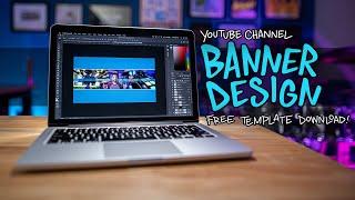 Create an Awesome YouTube Channel Banner (Free Template Download)