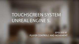 Creating a Commercial Project for Touchscreen Monitors with Blueprints | Episode #1