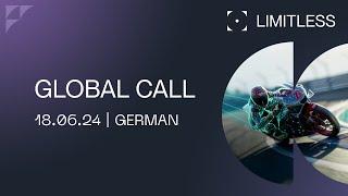 LIMITLESS GLOBAL CALL June 18th | German