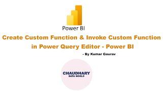 Create Custom Function & Invoke Custom Function in Power Query Editor - Power BI