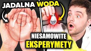 Niesamowite EKSPERYMENTY z WODĄ! *jadalna woda*