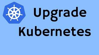 Upgrade Kubernetes | v1.19.4 to v1.20.4 | CKA | Kubernetes for Beginners