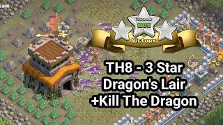 TH8 vs Dragon's Lair | 3 Star+Kill The Dragon - Natscay️TH8