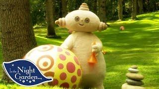 In the Night Garden | Bouncy Ball Causing Trouble! | Full Episode | Videos For Kids