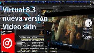 virtual dj 8 3 lo nuevo video skins