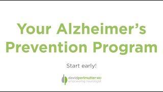 Your Alzheimer's Prevention Program - Start Today!