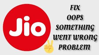 Fix MyJio App Oops Something Went Wrong Problem|| TECH SOLUTIONS BAR