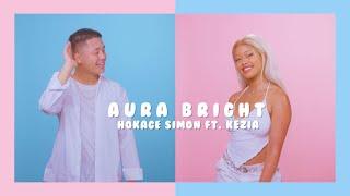 Hokage Simon - Aura Bright ft. Kezia (Official Music Video)