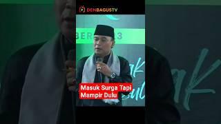 Masuk Surga Tapi Mampir Dulu - KH Fikri Zainuddin MZ