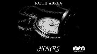 Faith Abrea - Hours (Official Audio)