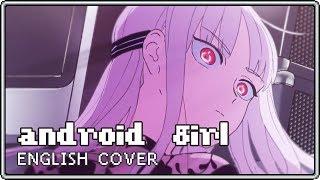 Android Girl  English Cover【rachie】アンドロイドガール