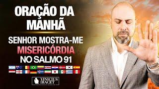 Oração da Manhã 27 de Julho no salmo 91 (Ao Vivo)  Minha causa é uma emergência @ViniciusIracet