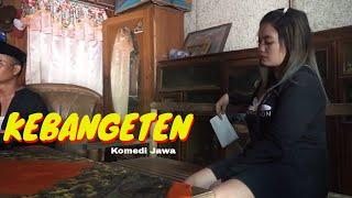 KAPUSAN || Kebangeten ( Terlalu ) Komedi Jawa Eps. 6