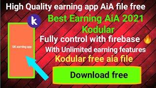 High  Quality earning app aia file free / Earn unlimited / best kodular aia 2021 + firebase control