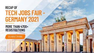 Recap Germany's Virtual Tech Jobs Fair 2021 - More than 4700+ Registrations