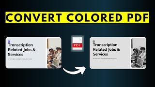 How to Convert a Colored PDF to Grayscale or Black and White Using Adobe Acrobat Pro