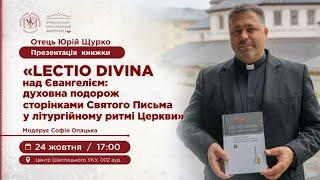 Lectio Divina над Євангелієм: духовна подорож сторінками Святого Письма у літургійному ритмі Церкви