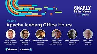 EP11 - Apache Iceberg Office Hours