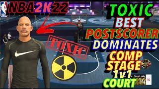 TOXIC BEST POSTSCORER DOMINATES ON THE COMP STAGE 1v1 COURT NBA 2K22!